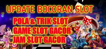 Slot Gacor Hari Ini Pola Sakti Terbaru Hari Ini Live Streaming